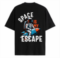SPACE IS MY ESCAPE